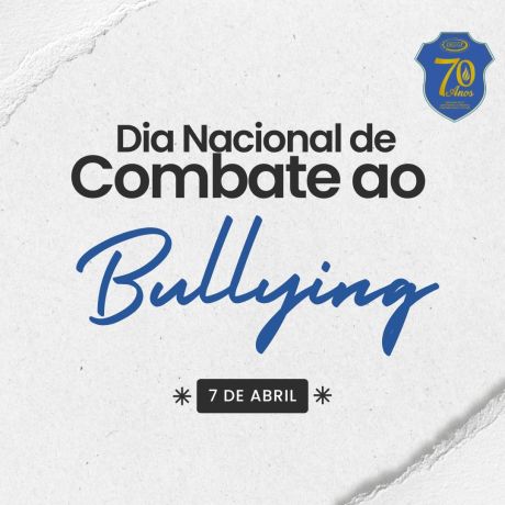Dia Nacional do Combate ao Bullying