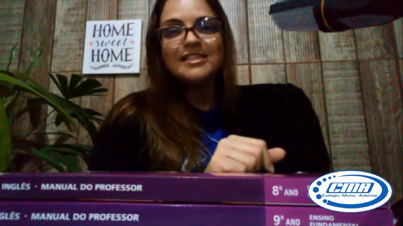 Recadinho da professora Kellyana Pereira em nome de todos os professores da família CMA